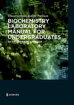 Biochemistry Laboratory Manual For Undergraduates (eBook, ePUB) - Gerczei Fernandez, Timea; Pattison, Scott