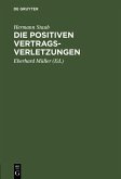 Die positiven Vertragsverletzungen (eBook, PDF)