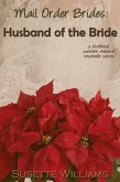 Mail Order Brides: Husband of the Bride (eBook, ePUB) Mail Order Brides: Husband of the Bride (eBook, ePUB)