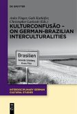 KulturConfusão - On German-Brazilian Interculturalities (eBook, PDF)