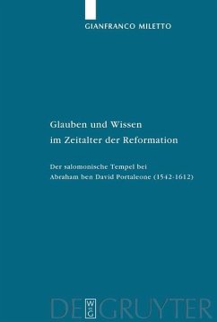 Glauben und Wissen im Zeitalter der Reformation (eBook, PDF) - Miletto, Gianfranco