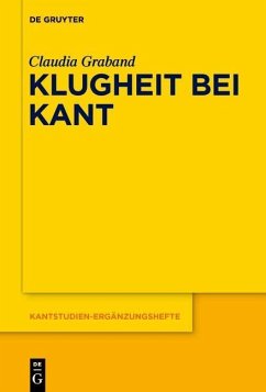Klugheit bei Kant (eBook, ePUB) - Graband, Claudia