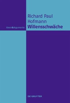 Willensschwäche (eBook, PDF) - Hofmann, Richard Paul