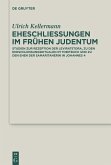 Eheschließungen im frühen Judentum (eBook, ePUB)