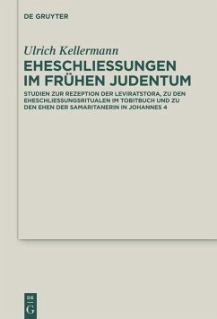 Eheschließungen im frühen Judentum (eBook, ePUB) - Kellermann, Ulrich