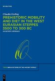 Prehistoric Mobility and Diet in the West Eurasian Steppes 3500 to 300 BC (eBook, ePUB)