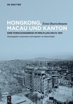 Hongkong, Macau und Kanton (eBook, ePUB) - Boerschmann, Ernst