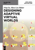 Designing Adaptive Virtual Worlds (eBook, PDF)