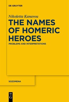 The Names of Homeric Heroes (eBook, ePUB) - Kanavou, Nikoletta