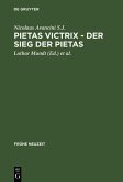 Pietas victrix - Der Sieg der Pietas (eBook, PDF)