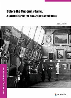 Before the Museums Came (eBook, PDF) - Harris, Leo J.