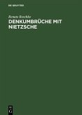 Denkumbrüche mit Nietzsche (eBook, PDF)