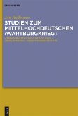 Studien zum mittelhochdeutschen 'Wartburgkrieg' (eBook, PDF)