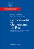 Gemeinwohl und Gemeinsinn im Recht (eBook, PDF)