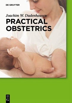 Practical Obstetrics (eBook, ePUB) - Dudenhausen, Joachim W.