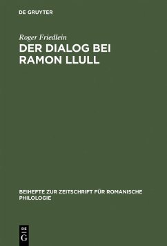 Der Dialog bei Ramon Llull (eBook, PDF) - Friedlein, Roger