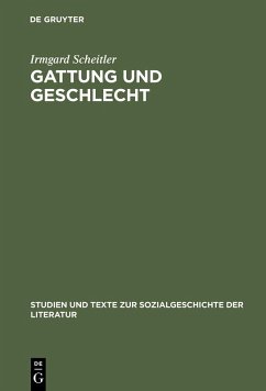 Gattung und Geschlecht (eBook, PDF) - Scheitler, Irmgard