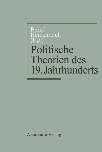 Politische Theorien des 19. Jahrhunderts (eBook, PDF) Politische Theorien des 19. Jahrhunderts (eBook, PDF)