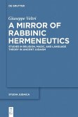 A Mirror of Rabbinic Hermeneutics (eBook, ePUB)