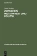Zwischen Metaphysik und Politik (eBook,... - Bild 1