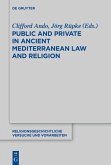 Public and Private in Ancient Mediterranean Law and Religion (eBook, PDF)