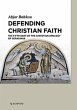 Defending Christian Faith (eBook, ePUB) - Bild 1