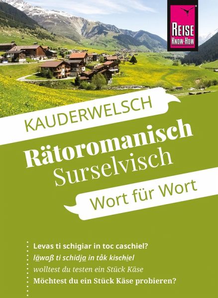 Reise Know-How Sprachführer Rätoromanisch (Surselvisch) - Wort für Wort (eBook, PDF) Reise Know-How Sprachführer Rätoromanisch (Surselvisch) - Wort für Wort (eBook, PDF)
