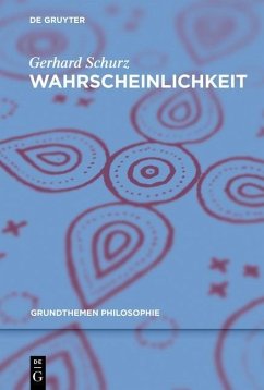 Wahrscheinlichkeit (eBook, ePUB) - Schurz, Gerhard
