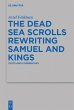 The Dead Sea Scrolls Rewriting Samuel... - Bild 1
