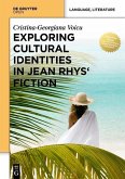 Exploring Cultural Identities in Jean Rhys' Fiction (eBook, PDF)