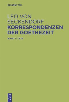 Korrespondenzen der Goethezeit (eBook, ePUB) - Seckendorf, Leo von