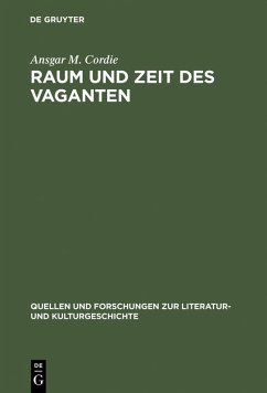 Raum und Zeit des Vaganten (eBook, PDF) - Cordie, Ansgar M.
