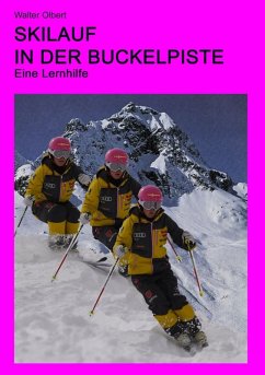 Skilauf in der Buckelpiste (eBook, ePUB)