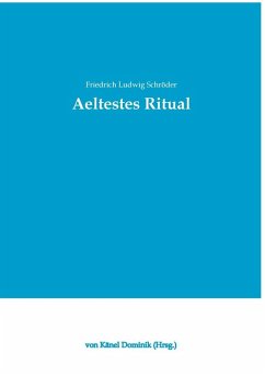 Aeltestes Ritual (eBook, ePUB) - Schröder, Friedrich Ludwig