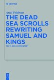 The Dead Sea Scrolls Rewriting Samuel and Kings (eBook, ePUB)