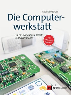 Die Computerwerkstatt (eBook, PDF) - Dembowski, Klaus