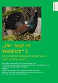 Die Jagd ist Weiblich 2 (eBook, ePUB)