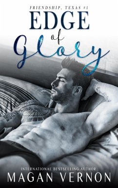 Cover Edge of Glory (Friendship Texas, #1) (eBook, ePUB)