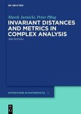 Invariant Distances and Metrics in Complex Analysis (eBook, PDF)