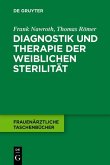 Diagnostik und Therapie der weiblichen Sterilität (eBook, PDF)