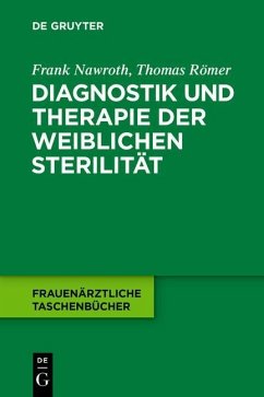 Diagnostik und Therapie der weiblichen Sterilität (eBook, PDF) - Nawroth, Frank; Römer, Thomas