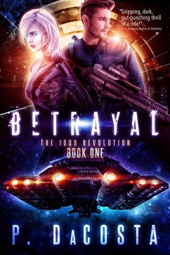 Girl From Above 1: Betrayal (The 1000 Revolution, #1) (eBook, ePUB) - Dacosta, Pippa