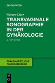 Transvaginale Sonographie in der Gynäkologie (eBook, PDF)