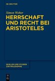 Herrschaft und Recht bei Aristoteles (eBook, ePUB)