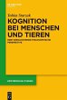 Kognition bei Menschen und Tieren... - Bild 1