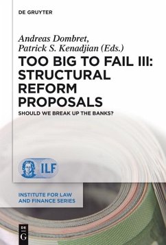 Too Big to Fail III: Structural Reform Proposals (eBook, ePUB)