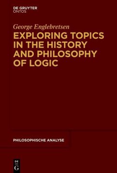 Exploring Topics in the History and Philosophy of Logic (eBook, PDF) - Englebretsen, George