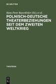 Polnisch-deutsche Theaterbeziehungen seit dem Zweiten Weltkrieg (eBook, PDF)