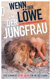 Wenn der Löwe mit der Jungfrau (eBook, ePUB)