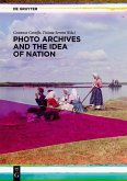 Photo Archives and the Idea of Nation (eBook, ePUB)